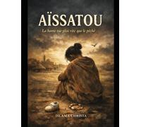 Aïssatou - La honte tue plus vite que le péché