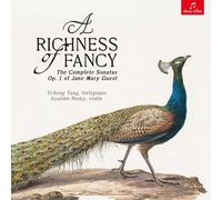 Aisslinn Nosky and Yiheng Yang - A Richness of Fancy: The Complete Sonatas Op. 1 of Jane Mary Guest