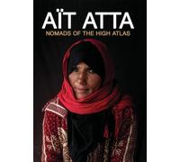 Ait Atta: Nomads Of The High Atlas (Morocco) - Educational Version [USA] [DVD]
