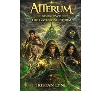 AiTerum: The Gathering Storm (AiTerum: Ashes of Earth, Seeds of Stars)