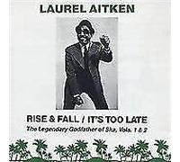 Aitken,Laurel - Rise and Fall/It's Too Late