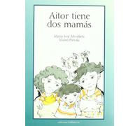 Aitor tiene dos mamas (INFANTIL)