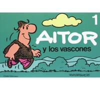 Aitor y los Vascones 1 (LITERATURA INFANTIL)
