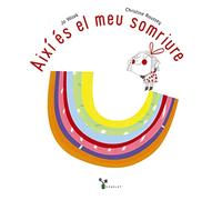 Així és el meu somriure (Catalá - A PARTIR DE 3 ANYS - ÀLBUMS - Gobelet)