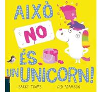 Aixo No Es Un Unicorn!