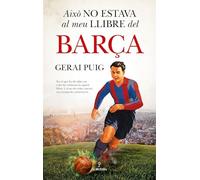 Això no estava al meu llibre del Barça (Historia)