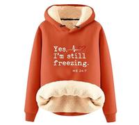 AIYINIY Sudadera con capucha de invierno para mujer, suéter térmico con forro de sherpa de forro polar, gráfico Yes I Am Still Freezing, sudadera holgada de manga larga, ropa cálida de felpa para