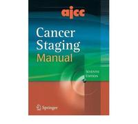 [(AJCC Cancer Staging Manual)] [ Edited by Stephen B. Edge, Edited by David R. Byrd, Edited by Michael A. Carducci, Edited by Carolyn C. Compton, Edited by April G. Fritz, Edited by Frederick L. Greene, Edited by Andrea Trotti ] [May, 2011]