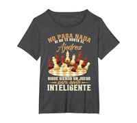 Ajedrecista No Pasa Nada Si No Te Gusta El Ajedrez Camiseta, Mujer Tallas Grandes, Jaspeado Oscuro, 4XL Grande