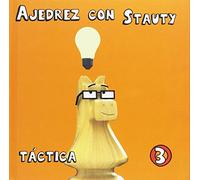 Ajedrez con Stauty 3: Táctica