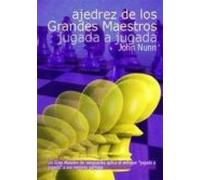Ajedrez de los grandes maestros jugada a jugada