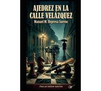 Ajedrez en la calle Velázquez (-El método Gallardo-)
