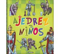 Ajedrez para niños | Adapt. Equipo Susaeta