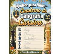 Ajedrez para Niños - Cuaderno de Caligrafía Cursiva 7-9 Años: Abecedario, Frases para Copiar, Datos Curiosos, Colorear y Laberintos