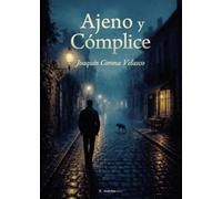 Ajeno y cómplice