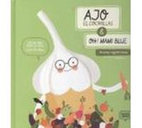 Ajo El Cocinillas & Oh! Mami Blue