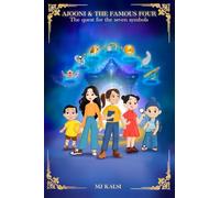 Ajooni & The Famous Four: The quest for the seven symbols