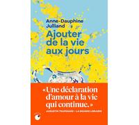 Ajouter de la vie aux jours