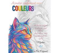 Ajouter seulement vos : couleurs #4: Coloriage adulte