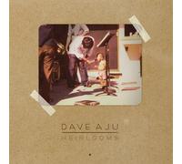 Aju, Dave - Heirlooms