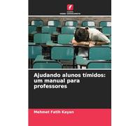 Ajudando alunos tímidos: um manual para professores