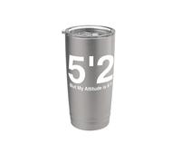 Ajuste 5`2 pero My Attitude is 6'1. Vaso térmico de acero inoxidable de doble pared