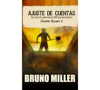 Ajuste de Cuentas: Una serie de supervivencia EMP postapocalíptica (Camino Oscuro)