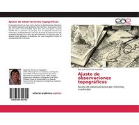 Ajuste de observaciones topográficas: Ajuste de observaciones por mínimos cuadrados