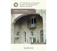 Ajuste y colocación en obra de mampostería, sillería y perpiaño. IEXD0409 - Colocación de piedra natural (SIN COLECCION)