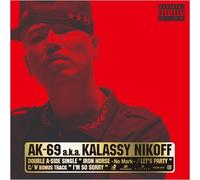Ak-69 a.K.a.Kalassy Nikoff - Iron Horse-No Mark-/Let's Part