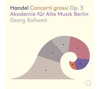 Akademie für Alte Musik Berlin - Concerti Grossi Op.3