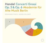 Akademie für Alte Musik Berlin - Haendel: Concerti Grossi OP.3+6