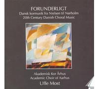 Akademischer Chor Aarhus - Schultz, Jersild, Norholm: 20th Century Danish Choral Music