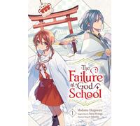AKAGAWARA, MODOMU - The Failure at God School, Vol. 1: Volume 1