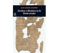 Escritura Y Literatura En La Grecia Arcaica