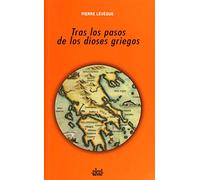 Tras Los Pasos De Los Dioses Griegos