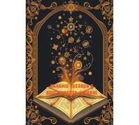 Akashic Records & Soul Purpose Journal: A Blank, Unlined Notebook for Accessing Past Lives, Soul Purpose & Universal Wisdom