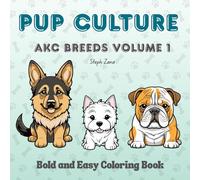 AKC Pup Culture, Volume 1: AKC dog breed coloring book with breed names