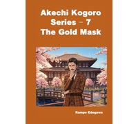 Akechi Kogoro Series 7 The Gold Mask