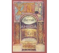 Akedá: Akeidat Itzjak, el Sacrificio de Isaac a la luz de la Cábala.