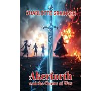 Akerforth and the Chains of War: Book two of the epic Akerforth Series