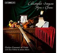 Akers, James Chelys Consort Of Viols Tidhar, Dan - Simpson: Ayres & Graces / Chelys Consort Of Viols