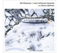Aki Rissanen - Aki Rissanen / Jussi Lehtonen Quartet With Dave Liebman