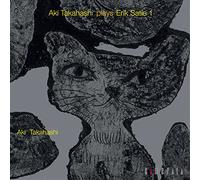 AKI TAKAHASHI - Takahashi Aki Plays Erik Satie