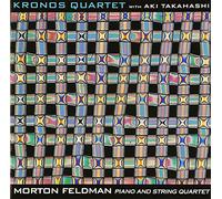 AKI TAKAHASHI & THE KRONOS QUARTET - Morton Feldman:Piano & Strirte