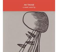 Aki Takase - A Week Went By (2008)