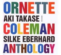 Aki Takase & Aki & Eberhard & Silke - Ornette Coleman Anthology