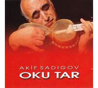 Akif Sadigov - Oku Tar