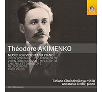 Akimenko Fjodor S. - Akimenko, Théodore : Musique pour Violon et Piano