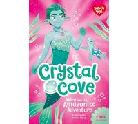 Akira and the Amazonite Adventure (Crystal Cove)